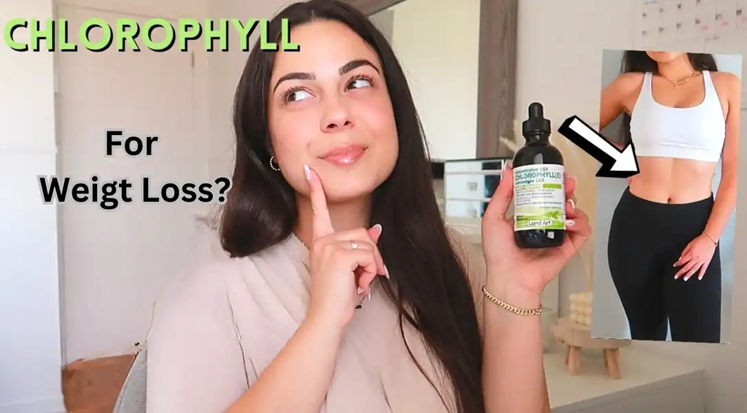 chlorophyll weight loss