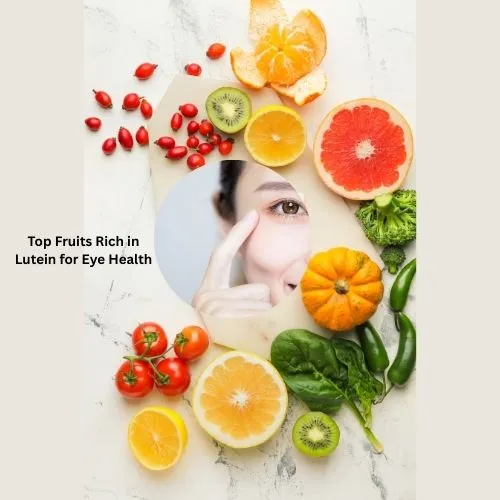 fruits with lutein for eyes