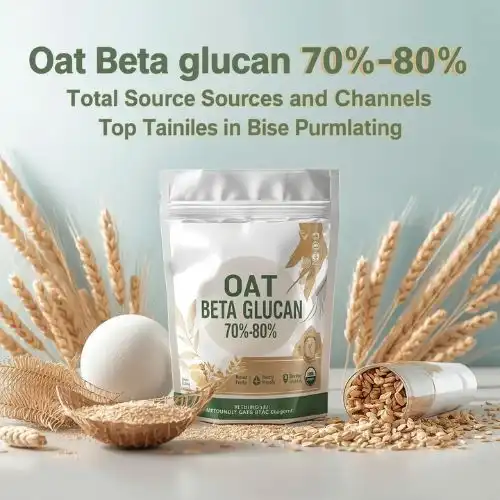 Top Sources and Channels for Bulk Purchasing Oat Beta Glucan 70%-80%